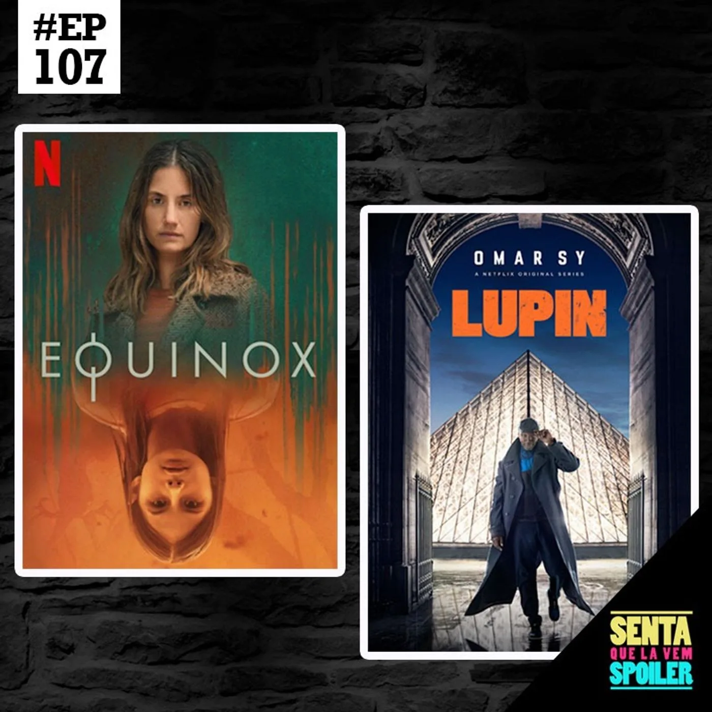 EP 107 - Equinox + Lupin