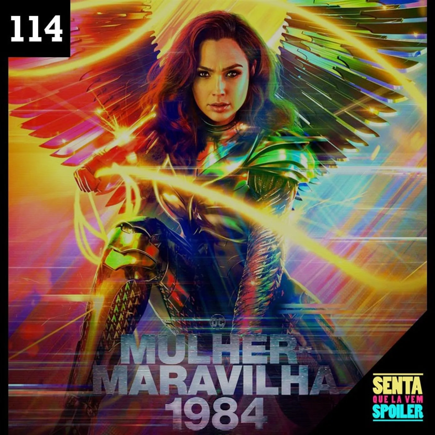 EP 114 - Mulher Maravilha 1984