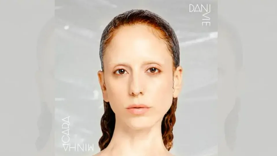 Álbuns para descobrir: Minha cara, de Dani-Vie