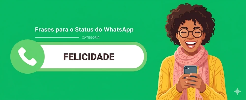 Mulher sorrindo com celular, categoria Felicidade no WhatsApp.