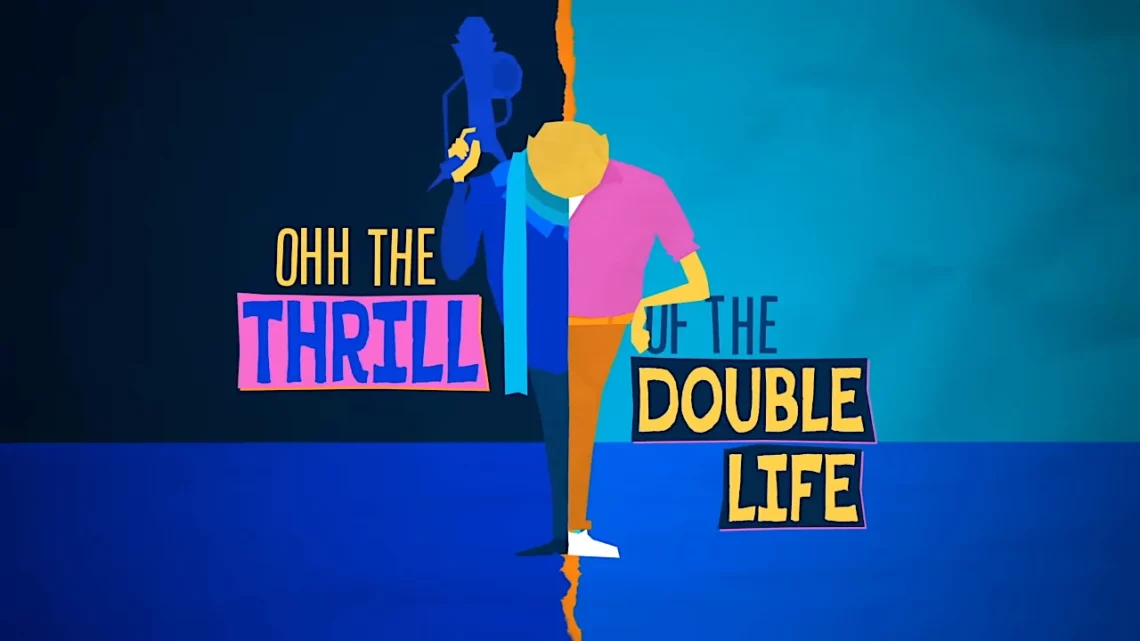 Colorful illustration of a person split into two contrasting halves with the text "Ohh the thrill of the double life" in bold letters.