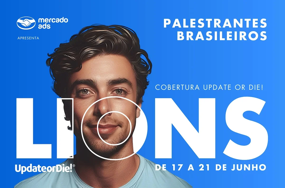 Mercado Ads presents Brazilian speakers event from June 17 to 21 with Update or Die coverage.