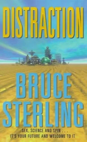 Capa do livro 'Distraction' de Bruce Sterling.