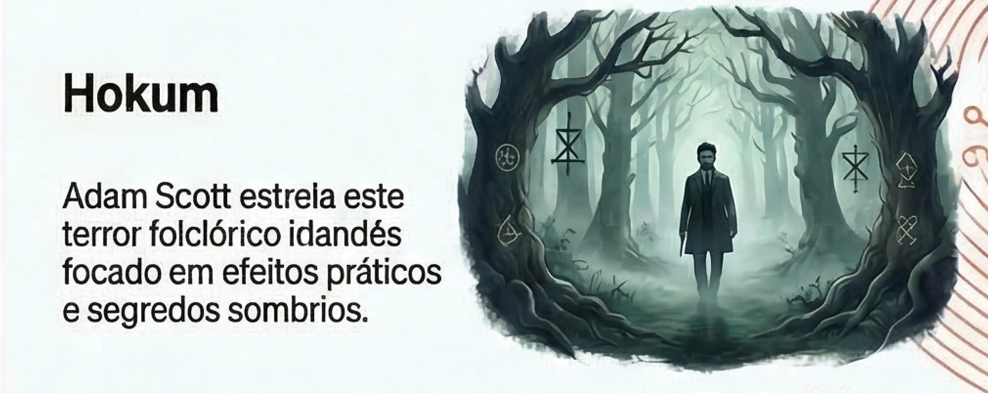 Homem em floresta sombria com símbolos misteriosos.